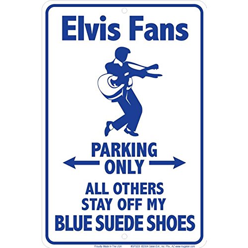 Signs 4 Fun SPSEB Elvis Blue Suede, Small Parking Sign